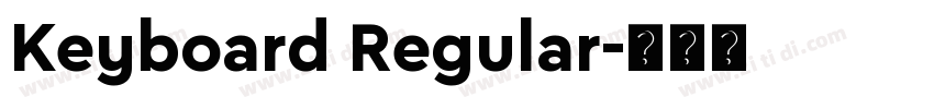 Keyboard Regular字体转换